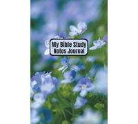 My Bible Study Notes Journal: For Church Sermons and Bible Studies | Christian Notebook | Personal Bible Notetaking Book | Scripture Notes Organizer | ... Cover Photo | 5 X 8 inches, 110 Pages