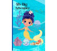 My Big Adventure: a story for children's