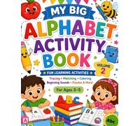 My Big Alphabet Activity Book: 40 Fun ABC Activities for Ages 3-5 | Letter Tracing, Beginning Sounds, Matching, Letter Recognition, Puzzles, Mazes & More