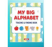 My big alphabet: Tracing and Finding book