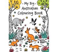 My Big Australian Animal Colouring Book