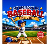 My Big Book of Baseball: Let's Color!