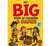MY BIG BOOK OF COLORING & GAMES