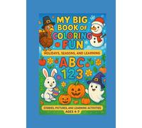 My Big Book of Colouring Fun: Stories, Pictures and Learning Activities