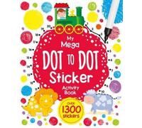 My Big Book of First Sticker Dot-to-Dot (Tascabile)