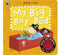 My Big Boy Bed: A Pirate Pete book (Libro di cartone)