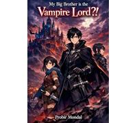 My Big Brother is the Vampire Lord?!: 1