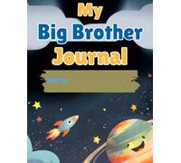 My Big Brother Journal