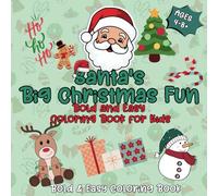 My Big Christmas Coloring Book for Kids: Simple and Fun Holiday Designs for Little Hands