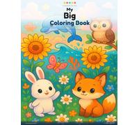 My Big Coloring Book: Animals, Nature & Beautiful Scenes for Kids