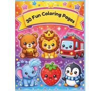 My Big Coloring Book for Kids: 30 Fun Coloring Pages - Animals, Vehicles and Nature