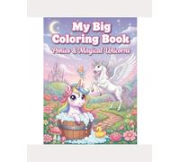 My Big Coloring Book: Ponies & Magical Unicorns