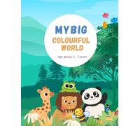 My Big Colourful World for children aged 3 to 5 years