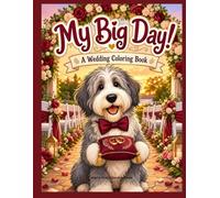 My Big Day!: A Wedding Coloring Book