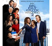 My Big Fat Greek Wedding 2/ O.S.T. - My Big Fat Greek Wedding 2 / O.S.T.