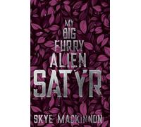 My Big Furry Alien Satyr: 2