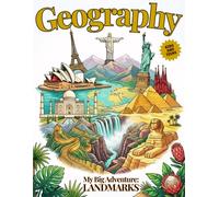 My Big Geography Adventure: Landmarks: Color and Learn About Famous Landmarks from Around the World | Kids and Teens