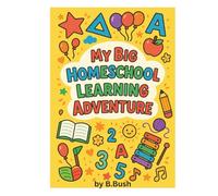 My Big Homeschool Learning Adventure