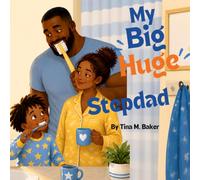 My Big Huge Step Dad: A Gentle Giant's