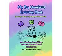 My Big Numbers Coloring Book: Counting, Tracing & Coloring Numbers 10-20