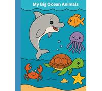 My Big Ocean Animals: Coloring Book
