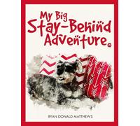 My Big Stay-Behind Adventure