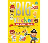 My Big Sticker and Activity Book: Packed With Pirates, Discovery and the World Around Us!
