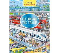 My Big Wimmelbook All Aboard Trai: A Look-and-Find Book (Kids Tell the Story): 0
