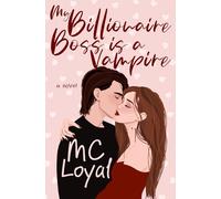 My Billionaire Boss is a Vampire: 1