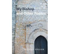 My Bishop and Other Poems