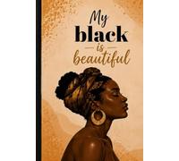 My Black is Beautiful
