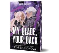 My Blade, Your Back