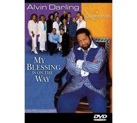 My Blessing is on the way (DVD) Alvin Darling Celebration