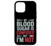 MY BLOOD SUGAR IS CONFUSED BUT I’M NOT Funny Diabetes Quote Custodia per iPhone 12 mini