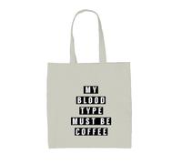 My Blood Tipo Must Be Caffè - Borsa Tote IN Tela - Latte Caffeine Cappuccino