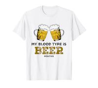 My Blood Type Is Beer Positive Funny Sarcastic Beer Lovers Maglietta