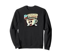 My Blood Type Is Coffee Funny Caffeine Lover Design Felpa