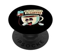 My Blood Type Is Coffee Funny Caffeine Lover Design PopSockets PopGrip Adesivo