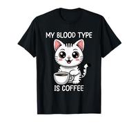 My Blood Type Is Coffee Maglietta