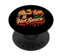 My Blood Type Is Hot Sauce Funny Spicy Chili Pepper Lover PopSockets PopGrip Adesivo