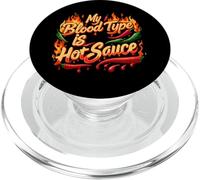 My Blood Type Is Hot Sauce Funny Spicy Chili Pepper Lover PopSockets PopGrip per MagSafe
