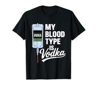 My Blood Type Is Vodka Funny Sarcastic Vodka Lovers Drinking Maglietta