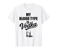 My Blood Type Is Vodka Funny Sarcastic Vodka Lovers Drinking Maglietta