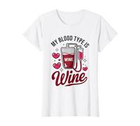 My Blood Type Is Wine Funny Sarcastic Wine Lovers Drinking Maglietta