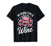 My Blood Type Is Wine Funny Sarcastic Wine Lovers Drinking Maglietta