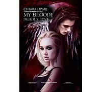 My bloody deadly love