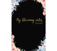 My blooming notes: Journal