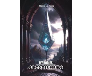 My Bodies - Mattia De Rossi