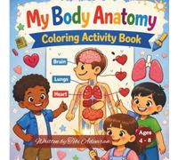 My Body Anatomy Coloring Activity Book