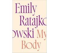 My Body: Emily Ratajkowski